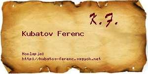 Kubatov Ferenc névjegykártya